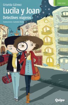 lucila y joan, detectives viajeros (ebook)-griselda galmez-9789875043329