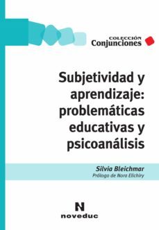 subjetividad y aprendizaje: problematicas educativas y psicoanalisis (ebook)-9789875389229