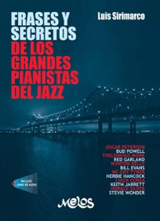 frases y secretos de los grandes pianistas de jazz (ebook)-luis sirimarco-9789876116329