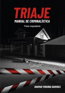 triaje manual de criminalistica (ebook)-dagmar virginia narváez-9789878242729