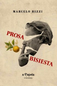 prosa bisiesta (ebook)-marcelo rizzi-9789878647029