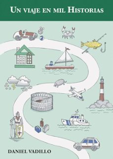 un viaje en mil historias (ebook)-daniel vadillo-9789878734729