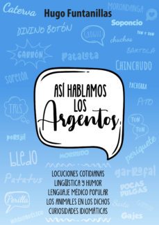 asi hablamos los argentos (ebook)-hugo funtanillas-9789878999029