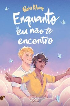 enquanto eu no te encontro (ebook)-pedro rhuas-9789895834129