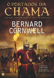 o portador da chama (ebook)-bernard cornwell-9789897734229