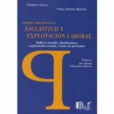 formas modernas de esclavitud y explotacion laboral-tania garcia sedano-9789915650029