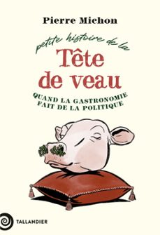 petite histoire de la tete de veau (ebook)-pierre michon-9791021064829