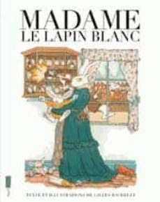 madame le lapin blanc-9791023509229