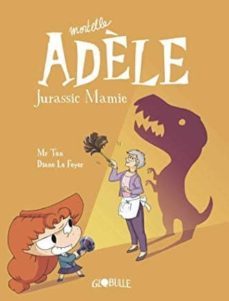 mortelle adèle volume 16, jurassic mamie-9791027607129