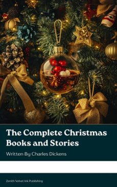 the complete christmas books and stories (ebook)-charles dickens-9791070129029