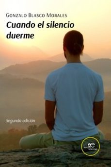 cuando el silencio duerme-gonzalo blasco morales-9791220143929
