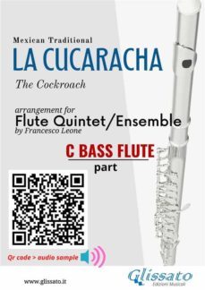 bass flute part of "la cucaracha" for flute quintet/ensemble (ebook)-9791221392029