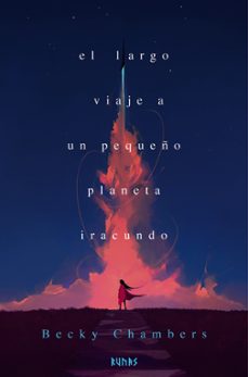 el largo viaje a un pequeño planeta iracundo-becky chambers-9791370092429