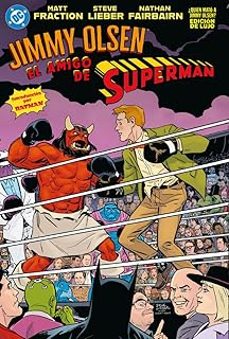 el amigo de superman. ¿quien mato a jimmy olsen?-matt fraction-steve lieber-9791370134129