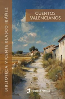 cuentos valencianos (ebook)-vicente blasco ibañez-9791370194529