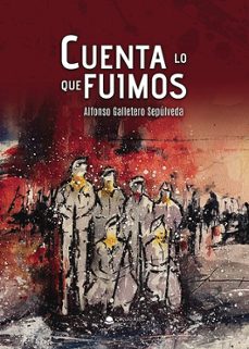 cuenta lo que fuimos-alfonso galletero sepulveda-9791370233129