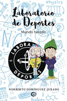 laboratorio de deportes. mundo helado-norberto dominguez jurado-9791387524029