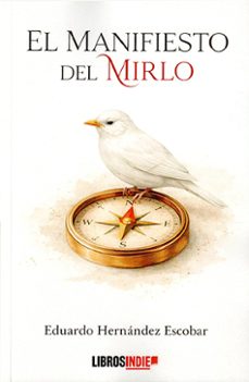 el manifiesto del mirlo-eduardo hernandez escobar-9791387659929