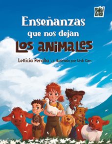 enseñanzas que nos dejan los animales-letticia peralta-unik gen-9791387663629