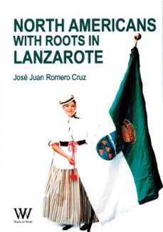 north americans with roots in lanzarote-jose juan romero cruz-9791387704629