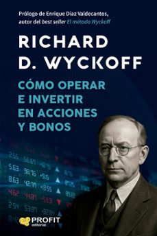 como operar e invertir en acciones y bonos-richard wyckoff-9791387796129