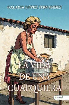 la vida de una cualquiera-galaxia lopez fernandez-9791387805029