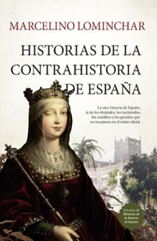 historias de la contrahistoria de españa (ebook)-marcelino lominchar-9791387812829