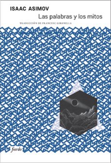 las palabras y los mitos-isaac asimov-9791399163629