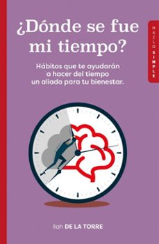 ¿donde se fue mi tiempo? (ebook)-illah de la torre-9791399180329