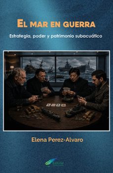 el mar en guerra.-elena perez alvaro-9791399280029