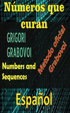 numeros que curan metodo oficial de grigori grabovoi (ebook)-edwin pinto-grigori grabovoi-9798215225929