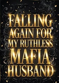 falling again for my ruthless mafia husband (ebook)-9798215580929