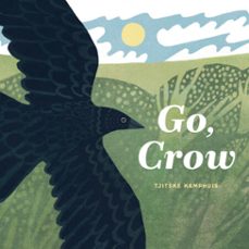 go, crow-tjitske kamphuis-9798217024629