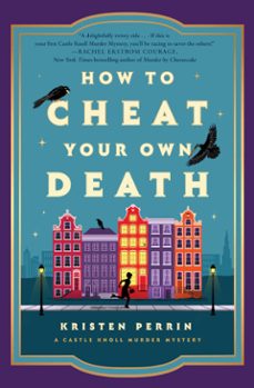 how to cheat your own death (ebook)-kristen perrin-9798217047529