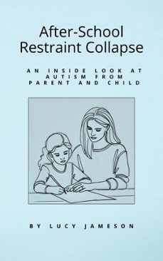 after-school restraint collapse-lucy jameson-9798223388029