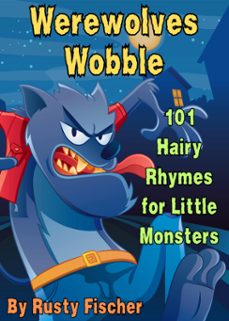 werewolves wobble: 101 hairy rhymes for little monsters (ebook)-rusty fischer-9798224763429