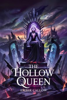 the hollow queen (ebook)-ember callow-9798230577829