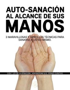 auto-sanacion al alcance de sus manos (ebook)-carlos andres rivas salazar-9798231200429