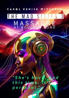 the mad sister 3 (ebook)-carol denise mitchell-9798231609529