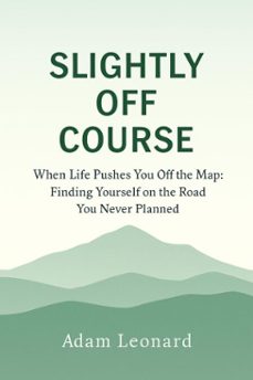 slightly off course (ebook)-adam leonard-9798233413629