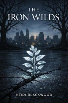 the iron wilds (ebook)-heidi blackwood-9798233694929