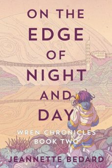 on the edge of night and day (ebook)-jeannette bedard-9798233834929