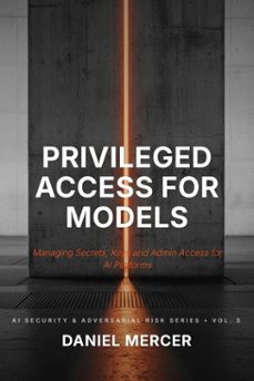 privileged access for models (ebook)-daniel mercer-9798233850929