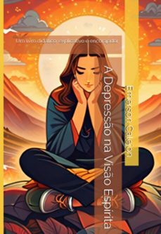 a depresso na viso espirita (ebook)-emerson calejon-9798328595629