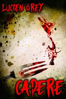 cadere (ebook)-lucien grey-9798896022329