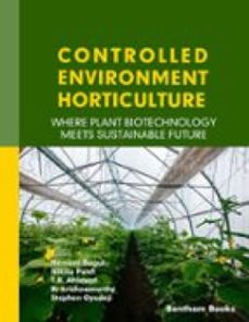 controlled environment horticulture: where plant biotechnology meets sustainable future (ebook)-9798898810429
