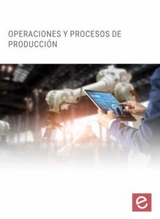 operaciones y procesos de produccion (ebook)-jose antonio buzon quijada-cdlel00001029