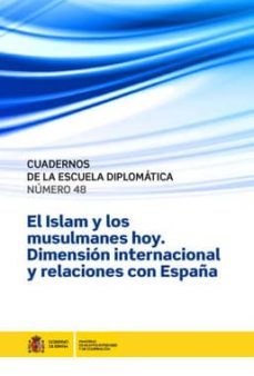 el islam y los musulmanes hoy. dimension internacional y relcione s con españa-2910017484039