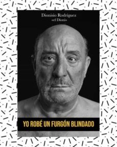 yo robe un furgon blindado (ejemplar firmado por el autor)-2910023711839