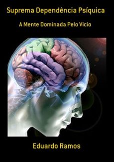 suprema dependencia psiquica (ebook)-eduardo ramos-3410000282639